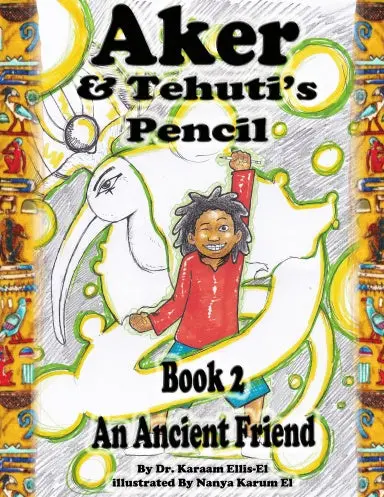 Aker & Tehuti's Pencil 2 1