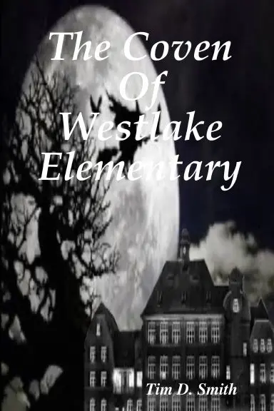 The Coven Of Westlake Elementary 1