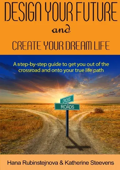 Design Your Future And Create Your Dream Life 1