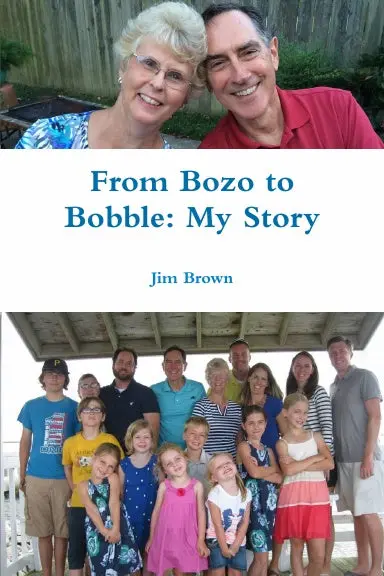 From Bozo To Bobble: My Story 1
