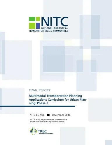 Multimodal Transportation Planning Applications Curriculum For Urban Planning Programs: Phase 2 1