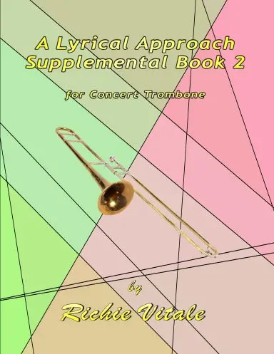 A Lyrical Approach - Supplemental Book 2 For Concert Trombone In Bass Clef 1
