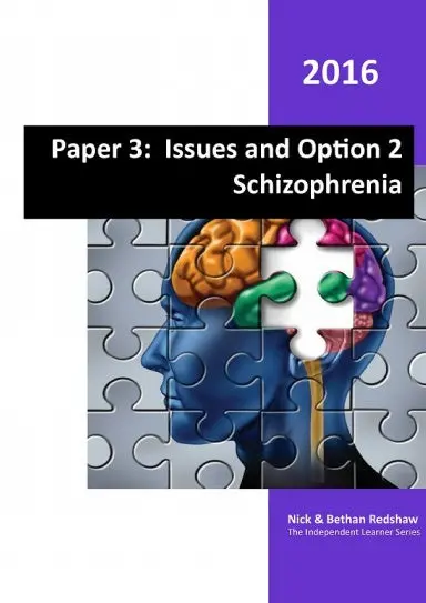 Paper 3 - Option 2 Schizophrenia 1