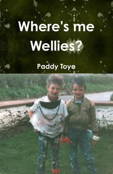 Where's Me Wellies? 1