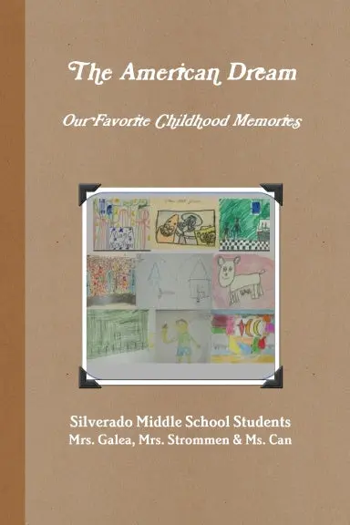 The American Dream: Our Favorite Childhood Memories 1