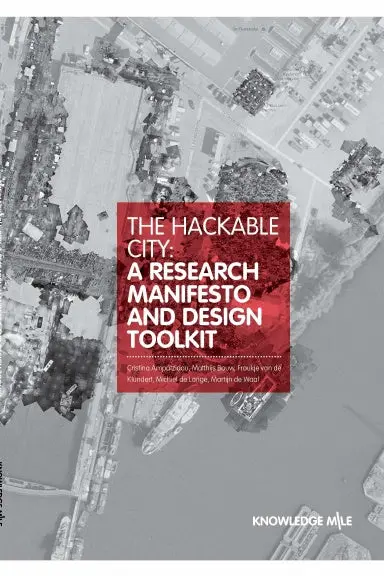 The Hackable City: A Researsch Manifesto And Design Toolkit 1