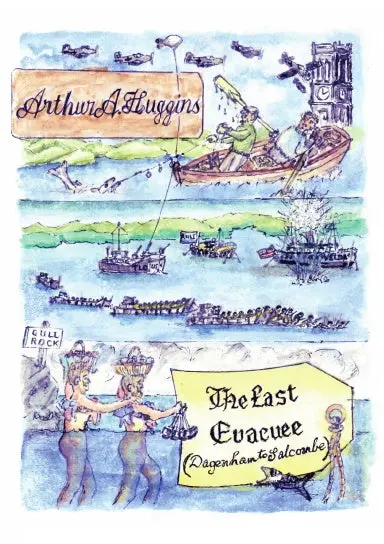 The Last Evacuee: Dagenham To Salcombe 1