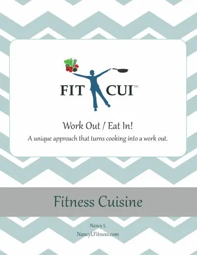 Fit Cuiñwork Out / Eat In: Fitness Cuisine 1