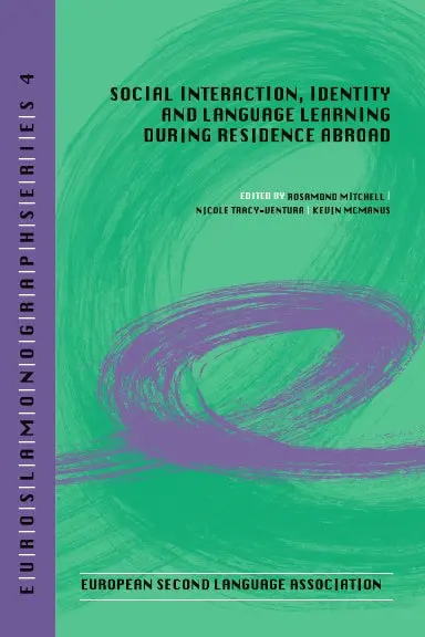 Social Interaction, Identity And Language Learning During Residence Abroad 1