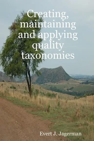 Creating, Maintaining And Applying Quality Taxonomies 1