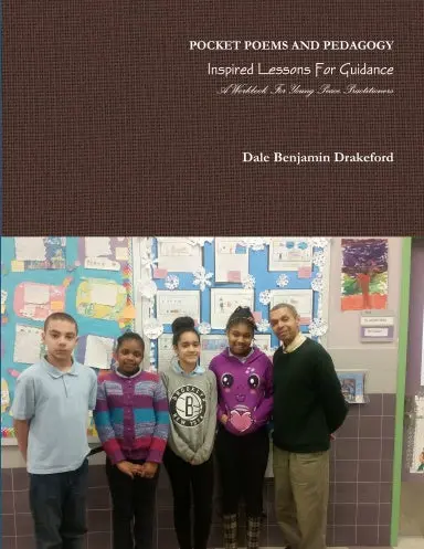 Pocket Poems And Pedagogy: Inspired Lessons For Guidance: A Workbook For Young Peace Practitioners 1