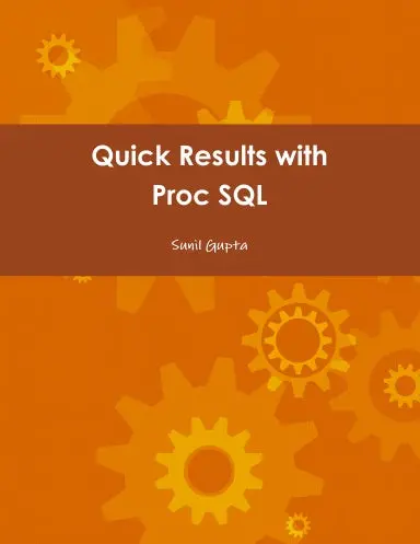 Quick Results With Proc Sql 1