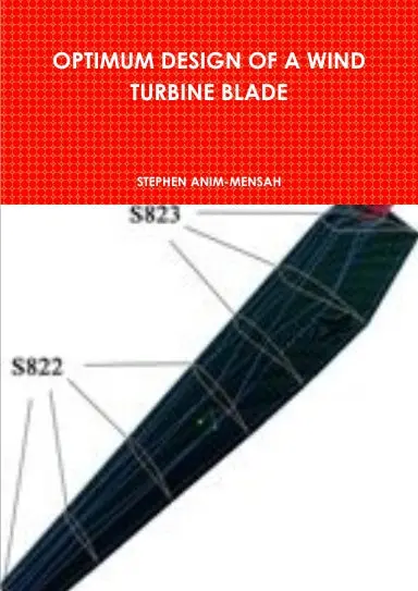 Optimum Design Of A Wind Turbine Blade 1
