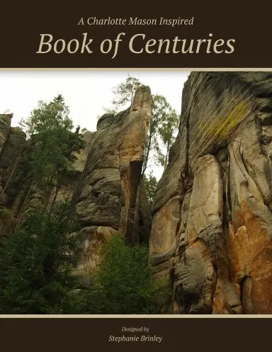 A Charlotte Mason Inspired Book Of Centuries 1