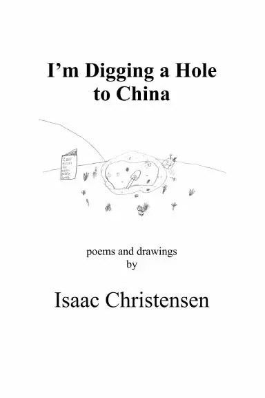 I'm Digging A Hole To China 1