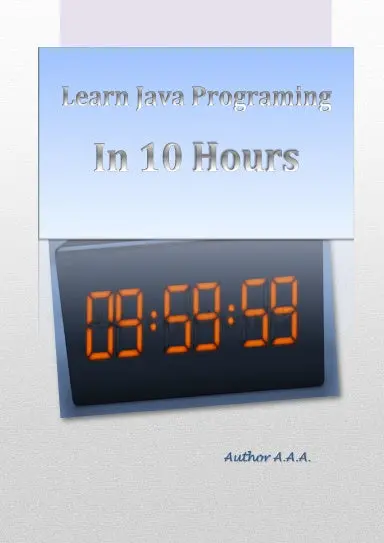 Learn Java Programming In 10 Hours 1