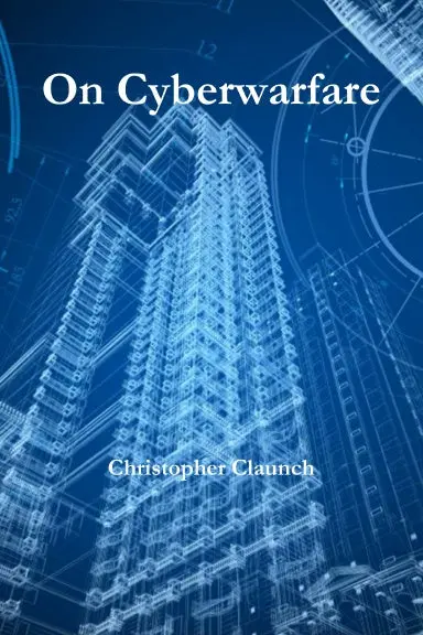 On Cyberwarfare 1