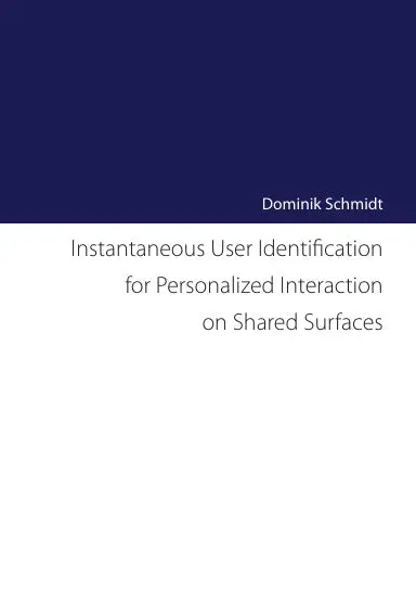Instantaneous User Identification For Personalized Interaction On Shared Surfaces 1