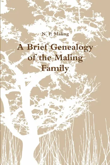 A Brief Genealogy Of The Maling Family 1