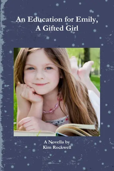An Education For Emily, A Gifted Girl 1