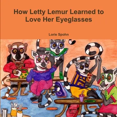 How Letty Lemur Learned To Love Her Eyeglasses 1