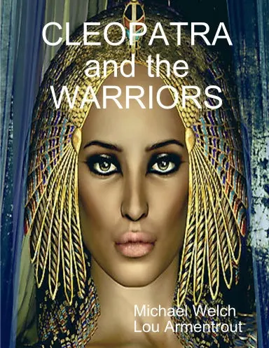 Cleopatra And The Warriors 1