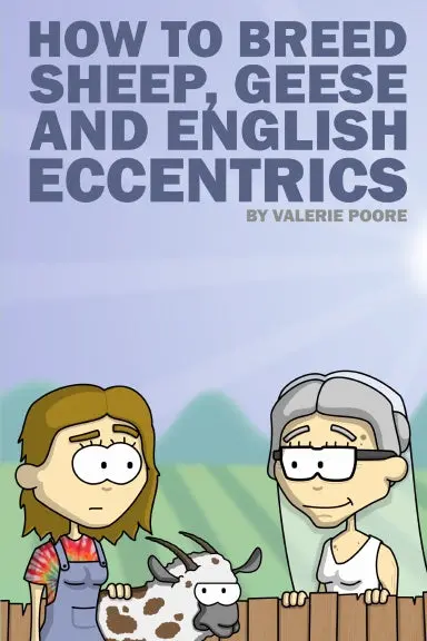 How To Breed Sheep, Geese And English Eccentrics 1