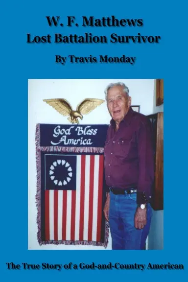 W. F. Matthews:  Lost Battalion Survivor 1