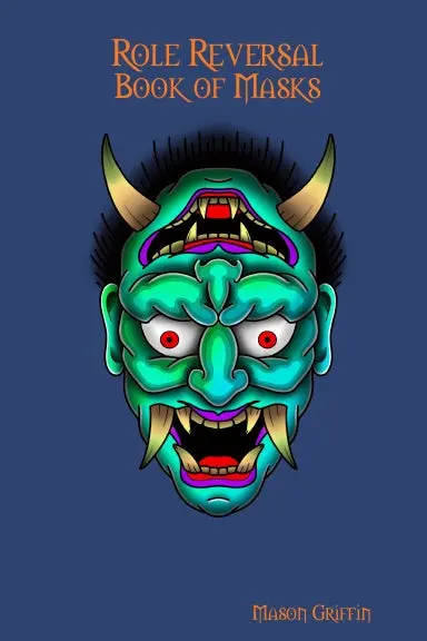 Role Reversal: Book Of Masks 1