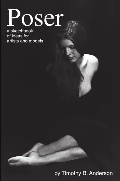 Poser: A Sketchbook Of Ideas For Artists And Models 1