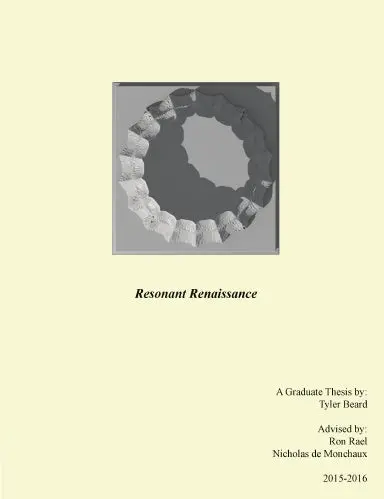 Resonant Renaissance M.Arch Thesis 2015-2016 1