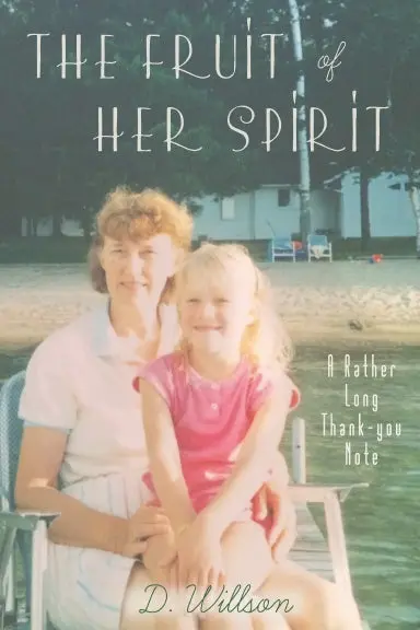 The Fruit Of Her Spirit 1