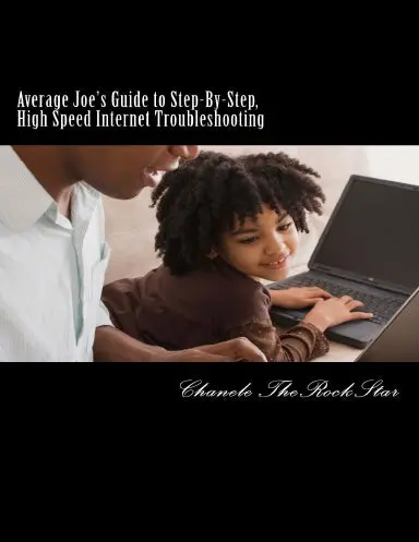 Average Joe's Guide To Step-By-Step, High Speed Internet Troubleshooting 1