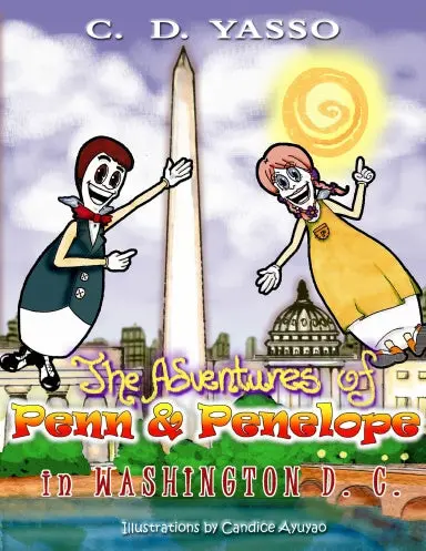 The Adventures Of Penn And Penelope In Washington, Dc 1