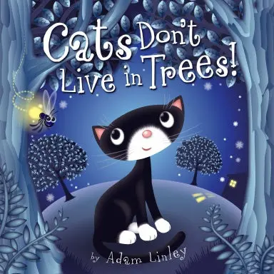 Cats Don't Live In Trees 1