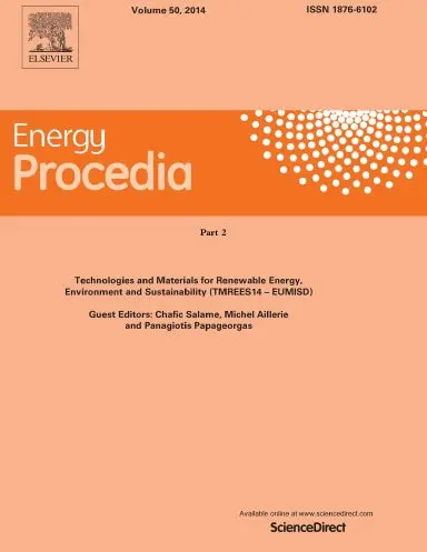 Technologies And Materials For Renewable Energy, Environment And Sustainability (Tmrees14-Eumisd): Volume 50, 2014 (Part 2) 1