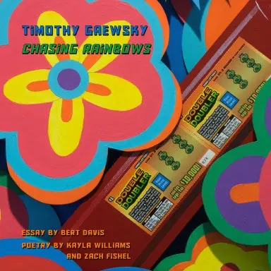 Timothy Gaewsky: Chasing Rainbows 1