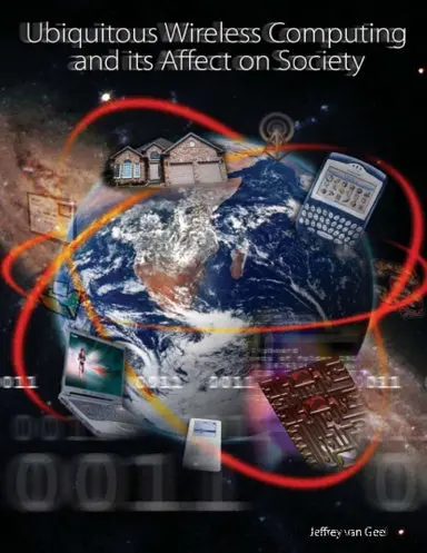 Ubiquitous Wireless Computing And Its Affect On Society 1