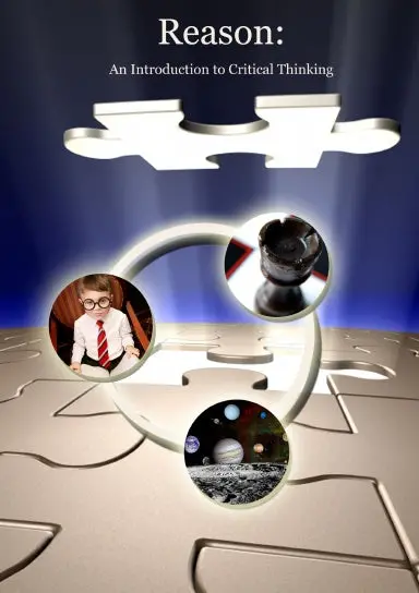 Reason: An Introduction To Critical Thinking 1