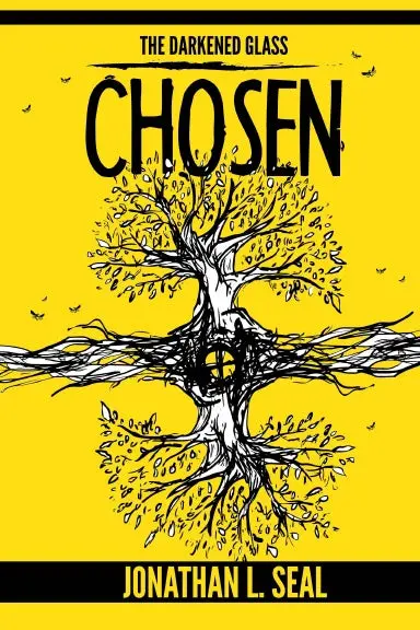 The Darkened Glass: Chosen 1