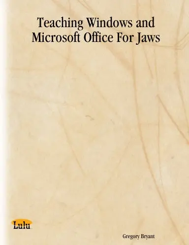 Teaching Windows And Microsoft Office For Jaws 1