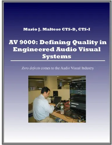 Av 9000: Defining Quality In Engineered Audio Visual Systems 1