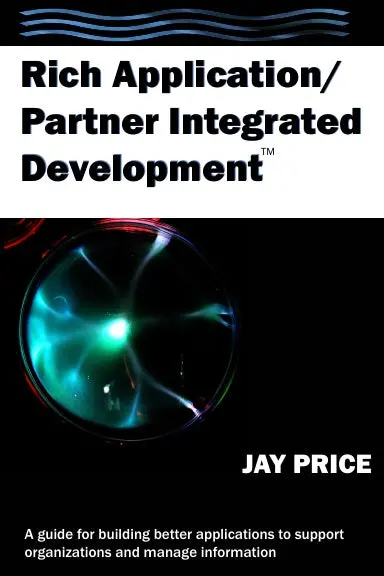 Rich Application / Partner Integrated Development (Tm) 1