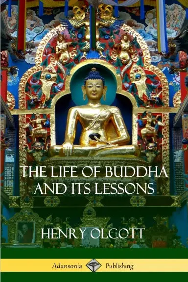 The Life Of Buddha And Its Lessons 1