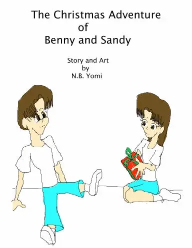 The Christmas Adventure Of Benny And Sandy Chapter 1 1