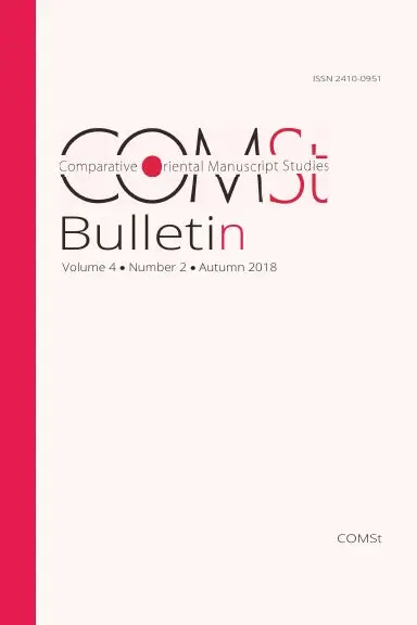 Comparative Oriental Manuscript Studies Bulletin 4/2 (2018) 1