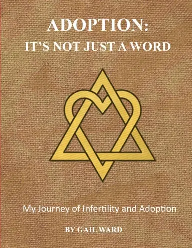 Adoption: Itõs Not Just A Word 1