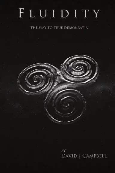 Fluidity  - The Way To True Demokratia 1