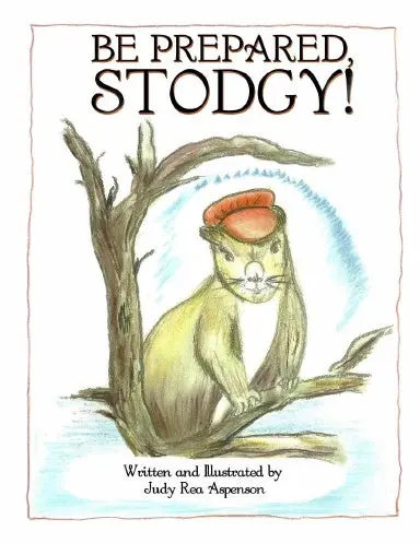 Paperback Be Prepared, Stodgy 1