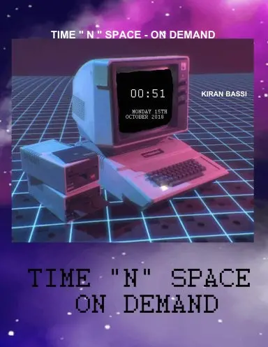 Time " N " Space - On Demand 1
